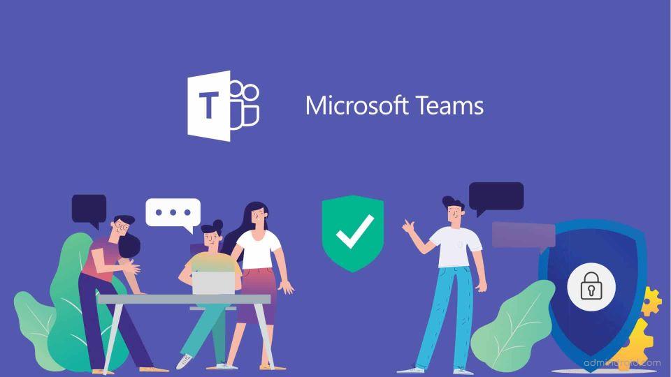 What’s new in Microsoft Teams for the End-Users and Administrators?