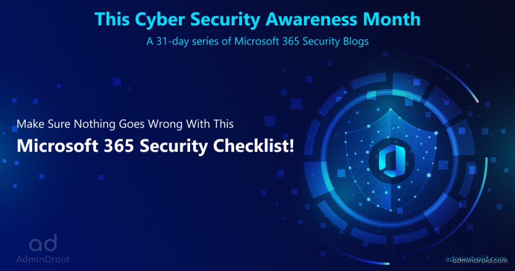 Essential Office 365 Security Checklist to Stay Safe in This ...