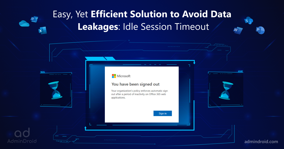 Easy, Yet Efficient Solution to Avoid Data Leakages: Idle Session Timeout