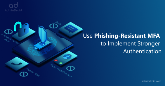 Phishing-Resistant MFA