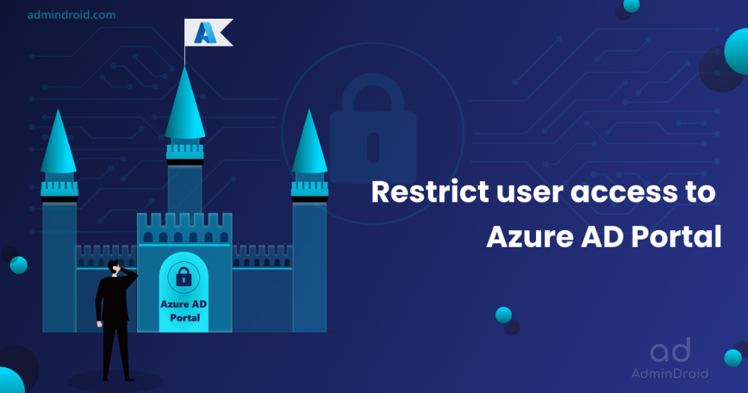 Restrict User Access to Azure AD to Prevent Data Exposure