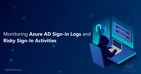 Monitor Azure AD Sign-ins