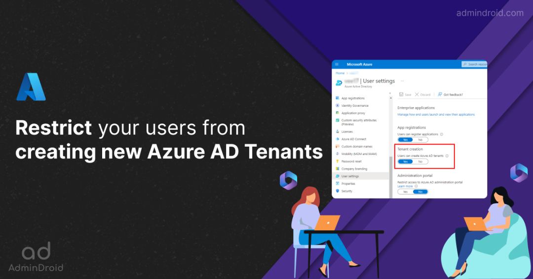 Disable Microsoft 365 User Tenant Creation in Azure AD