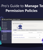 Teams App Permission Policies Management: A Office 365 Pro's Guide