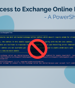 Disable Access to Exchange Online PowerShell - A  PowerShell Approach