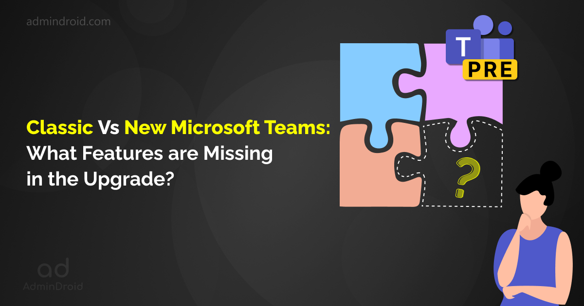 Missing Features in the New Microsoft Teams
