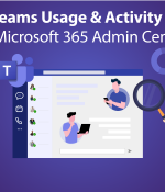 Built-in Teams Usage & Activity Reports in Admin Center
