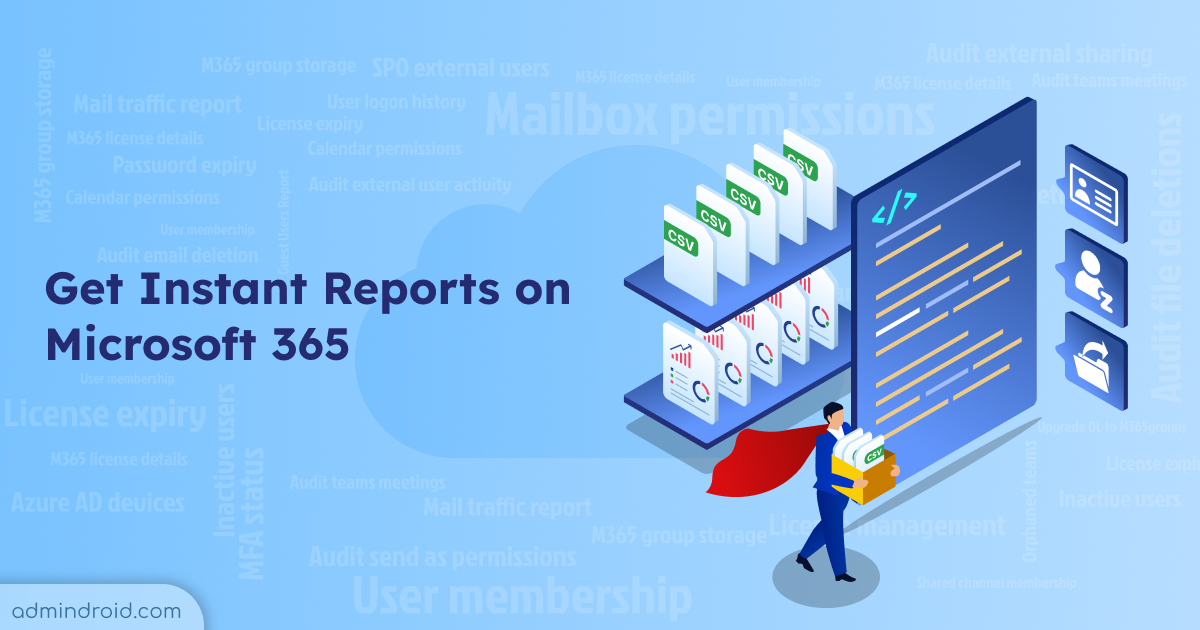 Get Instant Reports on Microsoft 366