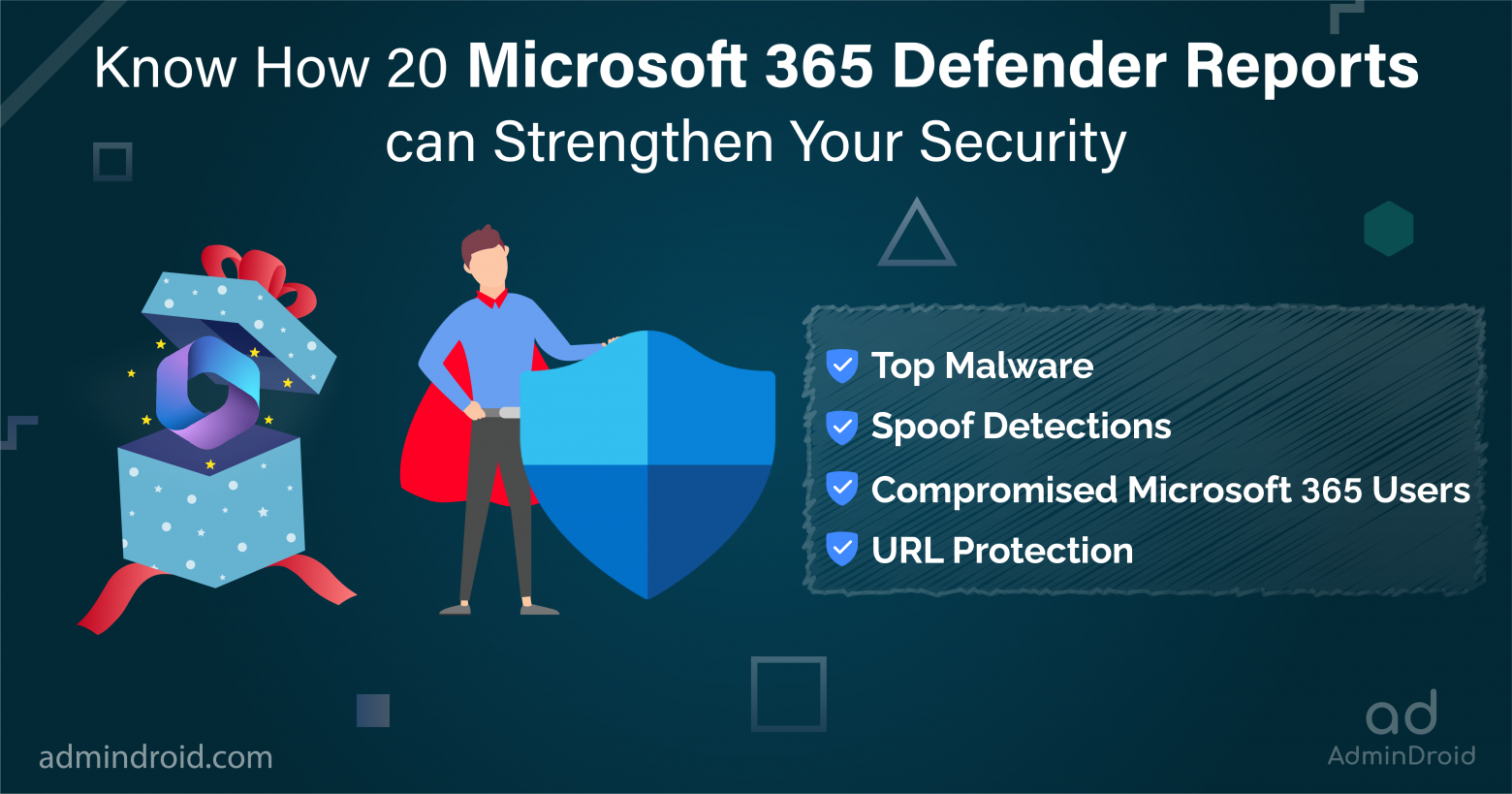 Know How 20 Microsoft 365 Defender Reports can Strengthen Your Security