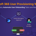 Microsoft 365 User Onboarding Workflow For Easy User Provisioning