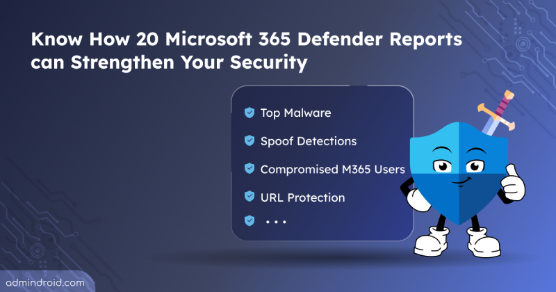 Microsoft 365 Defender Reports