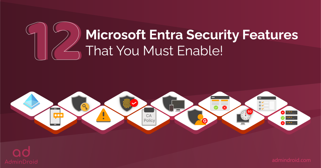 12 Microsoft Entra Security Features That You Must Enable!