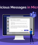 Report Suspicious Messages in Microsoft Teams 