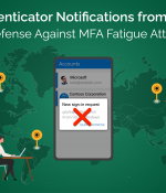 Suppress Authenticator Notifications from Risky Sources  - A New Update to Defend Against MFA Fatigue Attacks