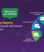 9 Email Security Reports That Every Microsoft 365 Admin Should Monitor! 
