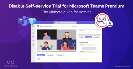 Disable self-service trial for Microsoft Teams Premium