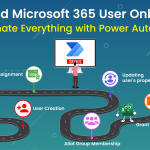 Ultimate Guide to Automate Microsoft 365 User Onboarding with Power Automate
