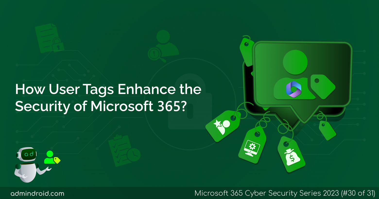 How User Tags Enhance the Security of Microsoft 365