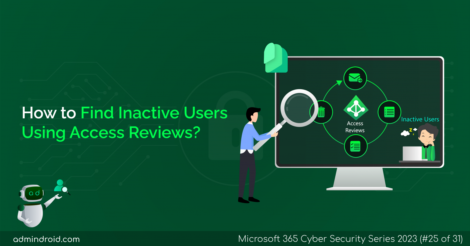 How to Find Inactive Users Using Access Reviews