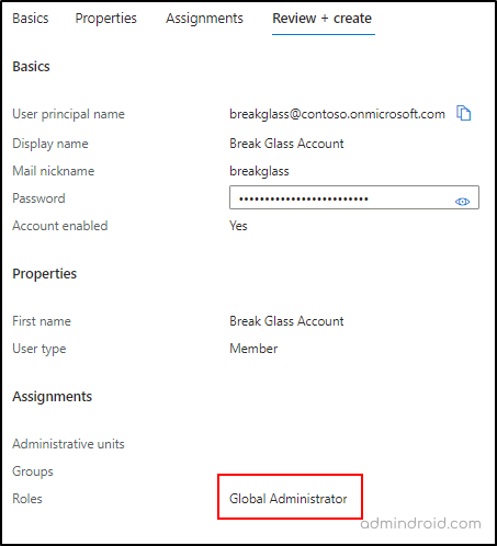 Assign global administrator role to the break glass accounts
