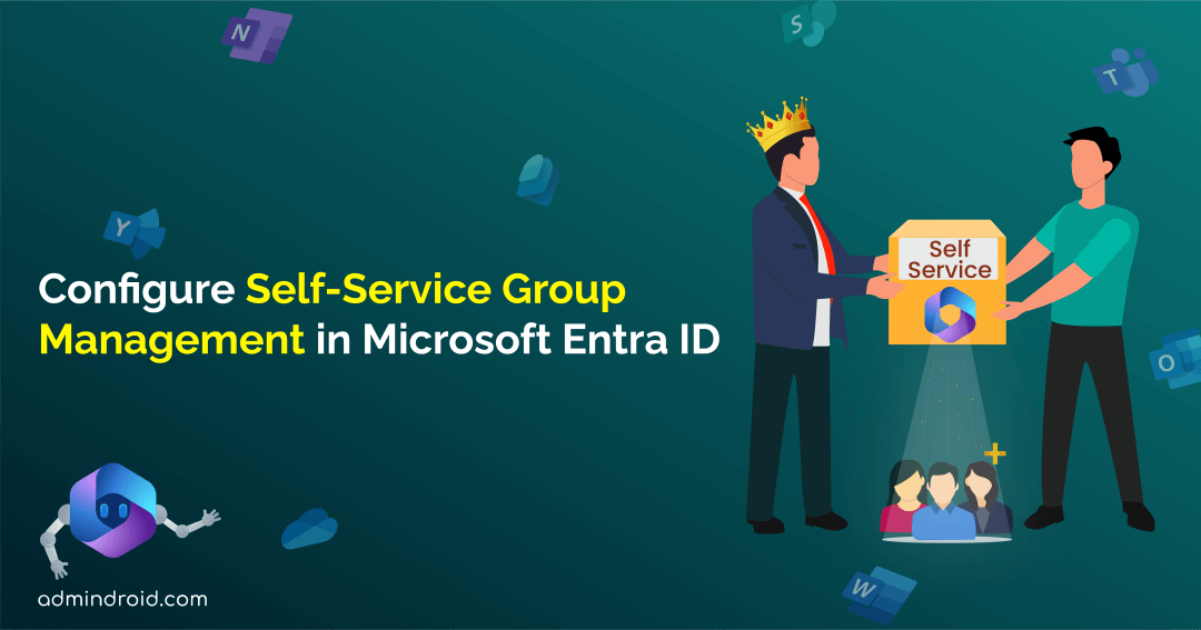 Configure Self-Service Group Management in Microsoft Entra ID 