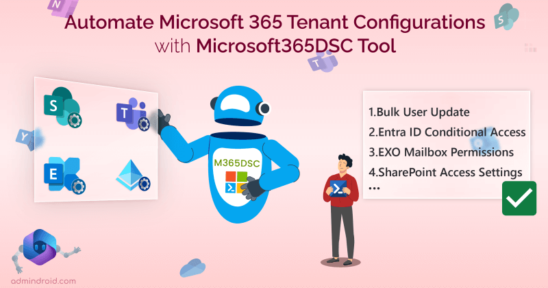 Automate Microsoft 365 Tenant Settings with Microsoft365DSC