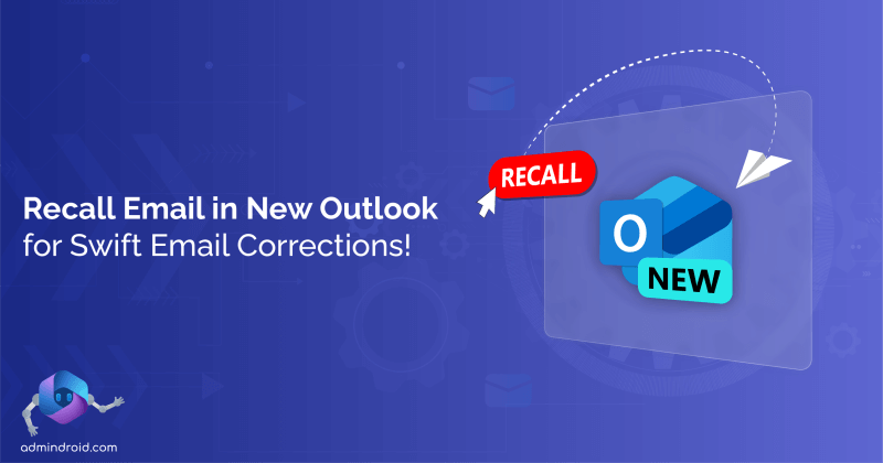 Recall Email in New Outlook for Swift Email Corrections Recall email in new outlook
