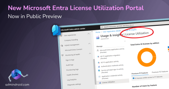 New Microsoft Entra License Utilization Portal Now in Public Preview