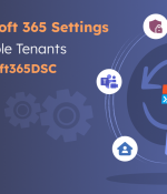 How to Clone Microsoft 365 Service Settings Using Microsoft365DSC 
