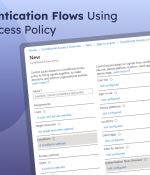 Control Authentication Flows Using Conditional Access Policy