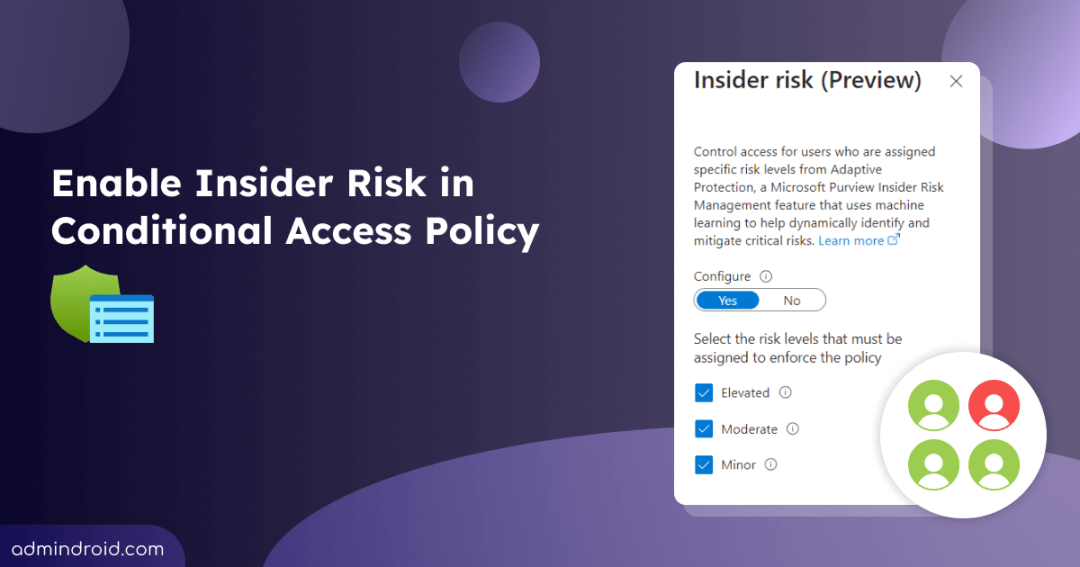 Enable Insider Risk in Conditional Access Policy