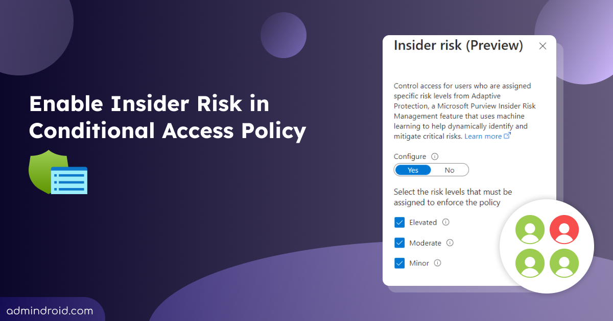 Enable Insider Risk in Conditional Access Policy