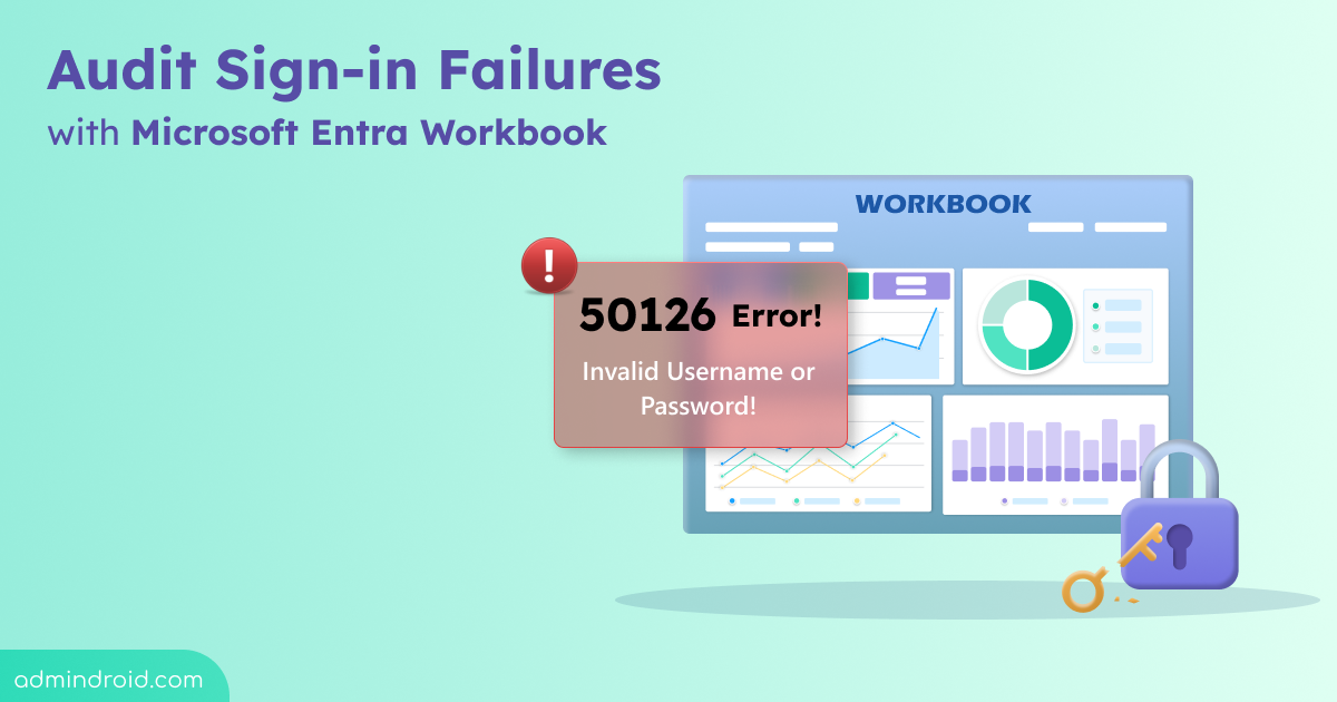 Audit Sign-in Failures with Microsoft Entra Workbook