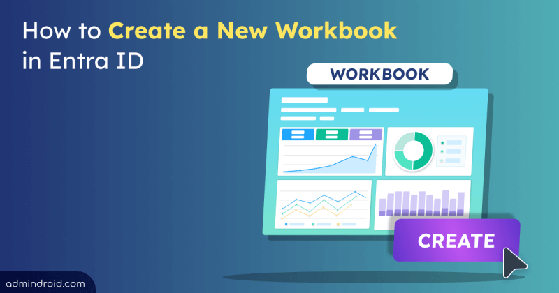 How to Create a New Workbook in Entra ID