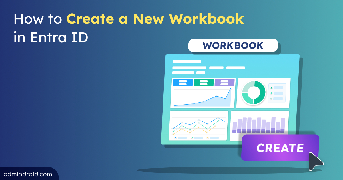 How to Create New Workbooks in Entra ID