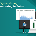 Track User Sign-ins Using Scenario Monitoring in Entra
