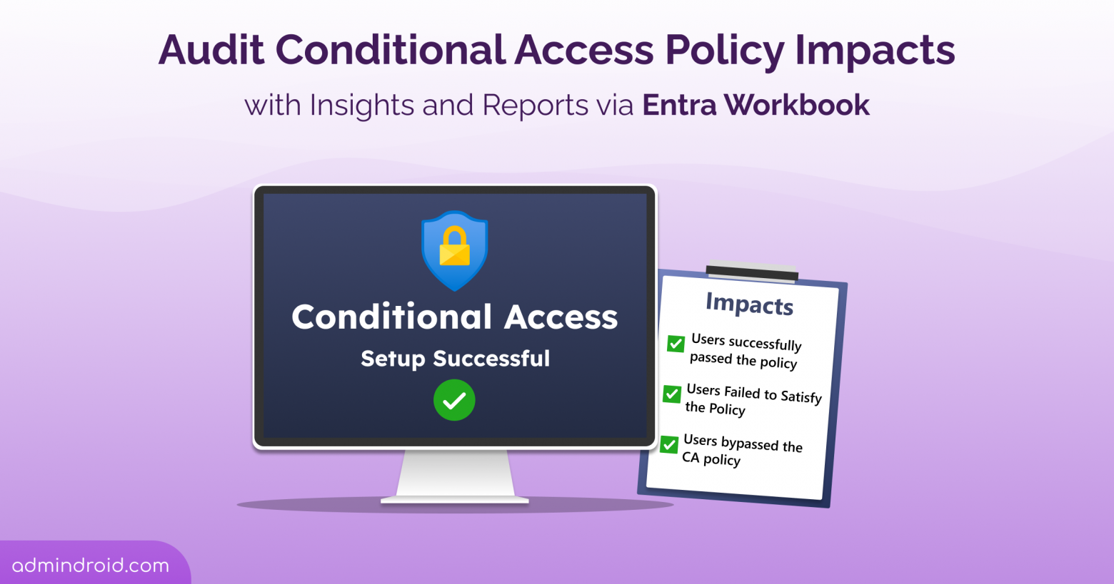 Audit Conditional Access Policy Impacts with Insights and Reports via Entra Workbook