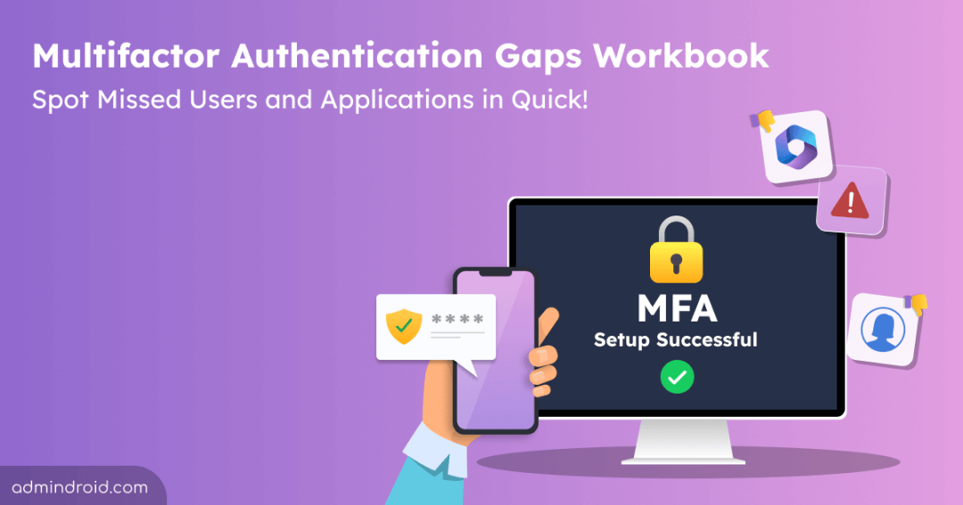 Multifactor Authentication Gaps Workbook in Entra ID  