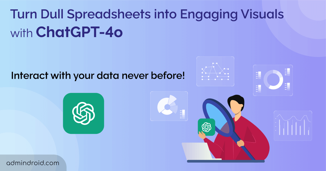 Turn Dull Spreadsheets into Engaging Visuals with ChatGPT-4o