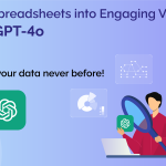 Turn Dull Spreadsheets into Engaging Visuals with ChatGPT-4o 