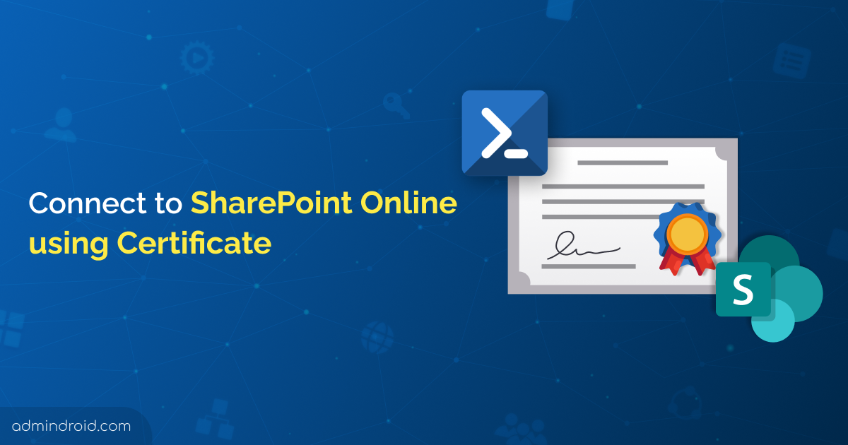 Connect to SharePoint Online using Certificate