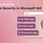 Application Security in Microsoft 365 &#8211; Common Guidelines