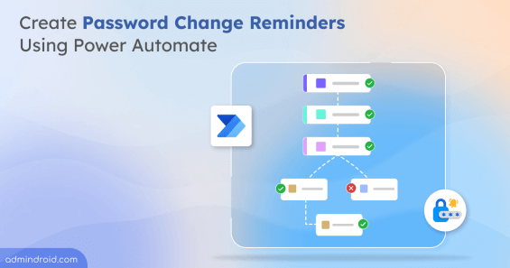 Create Password Change Reminders Using Power Automate