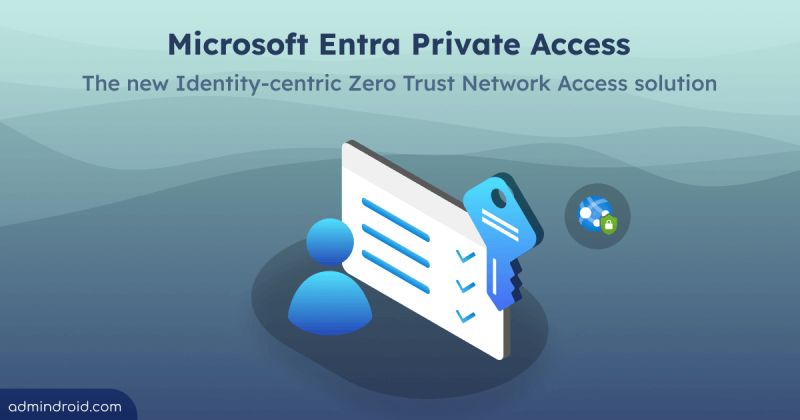 How Microsoft Entra Private Access Replaces VPNs and Improves Security  Microsoft Entra Private Access