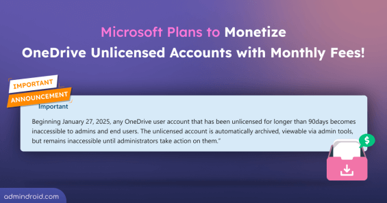 Microsoft Plans to Monetize OneDrive Unlicensed Accounts with Monthly Fees!