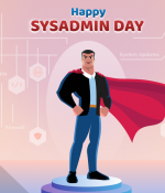 Happy Sysadmin Day: Celebrating the Real Saviors of CrowdStrike Outage