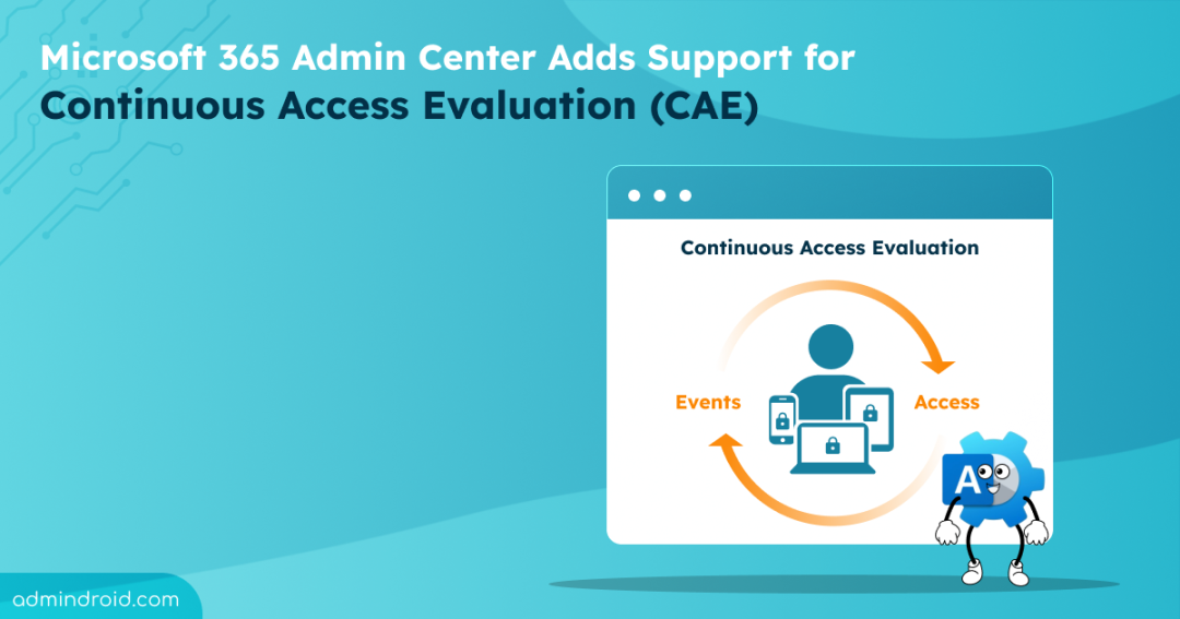 Continuous Access Evaluation in Microsoft 365 Admin Center 