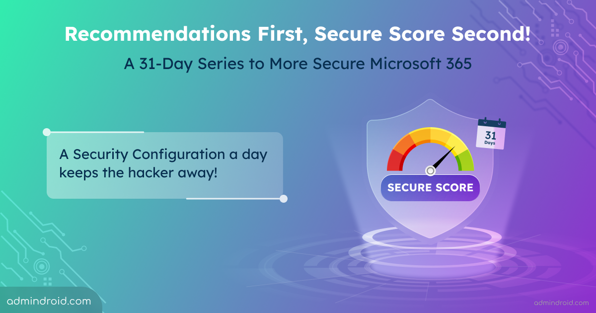 How to Track Secure Score Changes in Microsoft 365