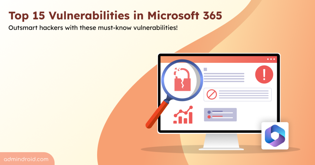 Top 15 Vulnerabilities in Microsoft 365 