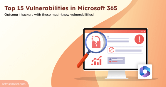 Top 15 Vulnerabilities in Microsoft 365